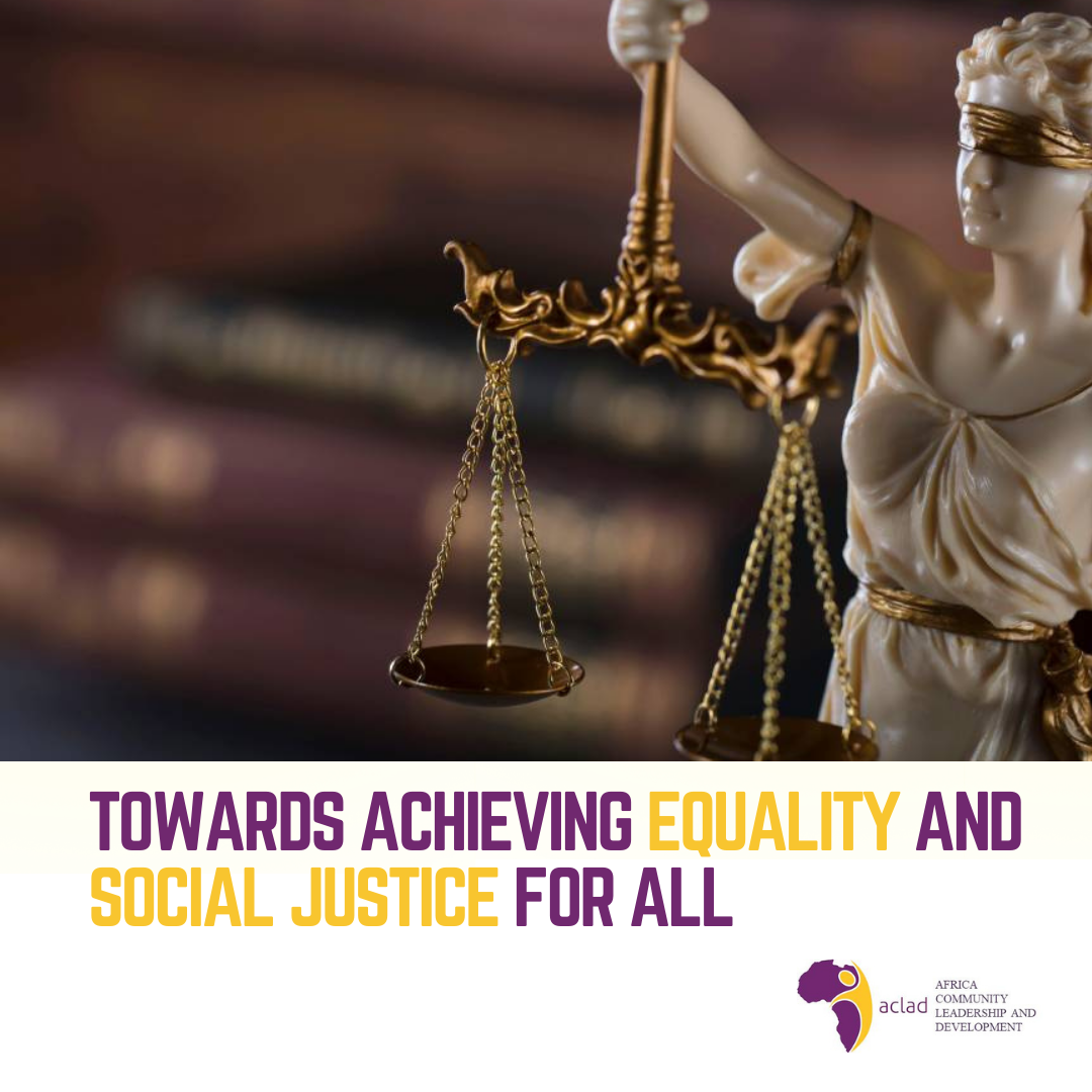 Towards achieving equality and social justice for all – Aclad