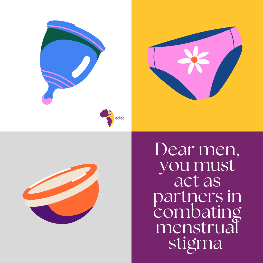 Dear men, you must act as partners in combating menstrual stigma